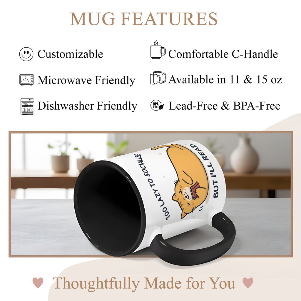 Too Lazy To Socialize But I’ll Read Mug – Funny Cat Lover Book Mug – Introvert Reader Coffee Cup – 11oz 15oz Ringer | Mug 130